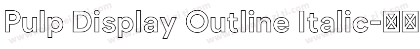 Pulp Display Outline Italic字体转换